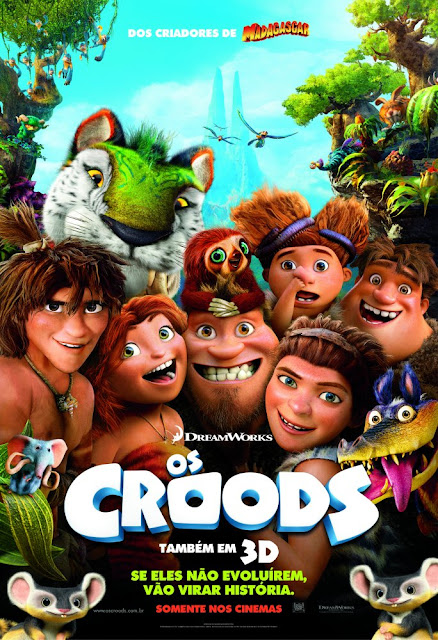 Poster do filme animação da Dreamworks Os Croods lançado em 2013 e tem os mesmos criadores do filme Madagascar