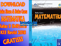 Buku Matematika Kelas 9 SMP/MTS Kurikulum 2013 Revisi 2018 Lengkap Buku Guru dan Buku Siswa