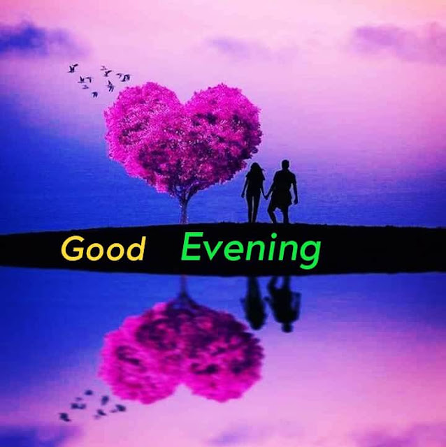 Beautiful Good Evening Images HD