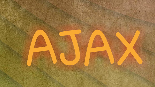 Do you know about Ajax