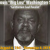 Louis "Big Lou" Washington Sr. Dies