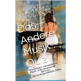 Das Andere Musikquiz Band 1