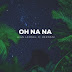 DOWNLOAD MP3 : Ivan Leonel - Oh Na Na (feat. Hernâni da Silva) [ 2020 ]