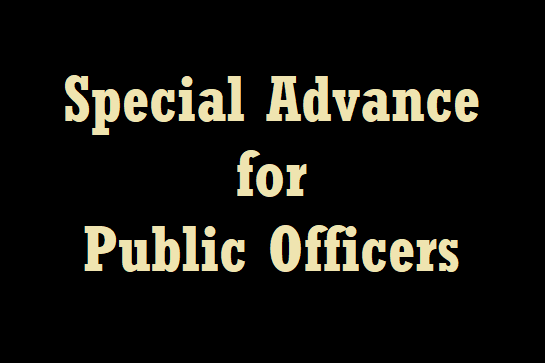 Special Advance for Public Officers