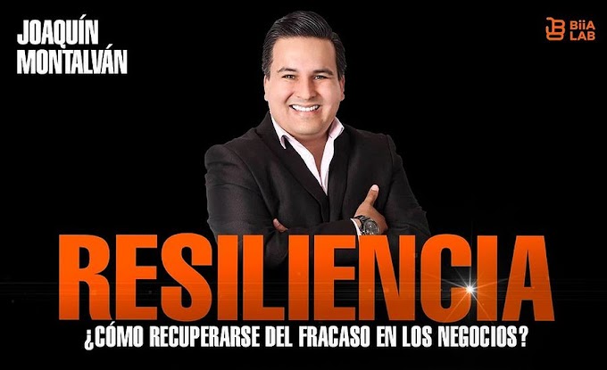 ODONTONEGOCIOS: Resiliencia ¿Cómo Recuperarse de un Fracaso? - Joaquin Montalvan