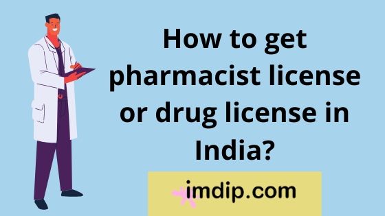 get pharmacy license or drug license in India