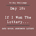 Day 18: If I won the lottery...