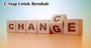 Siap Untuk Berubah merupakan tips jitu agar bisnis tetap bertahan di tengah pandemi