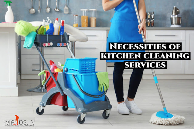 Necessities of kitchen cleaning services