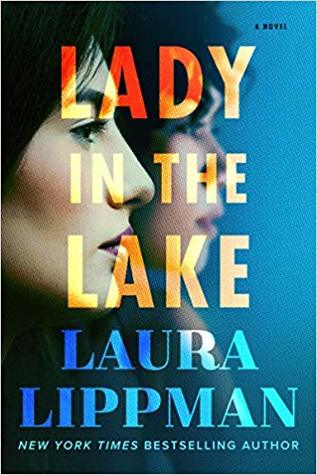 Blog Tour & Review: Lady in the Lake by Laura Lippman