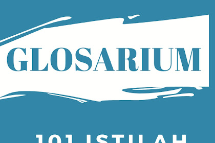[GLOSARIUM] 101 Istilah Blog yang Perlu Diketahui  Beserta Definisinya