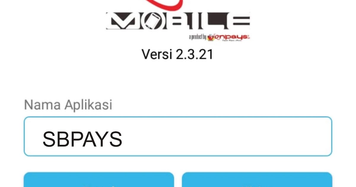Pendaftaran aplikasi onMOBILE (ONPAYS MOBILE) PPOB PPOB SBPAYS