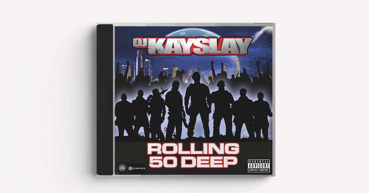 DJ Kay Slay – Rolling 50 Deep Lyrics