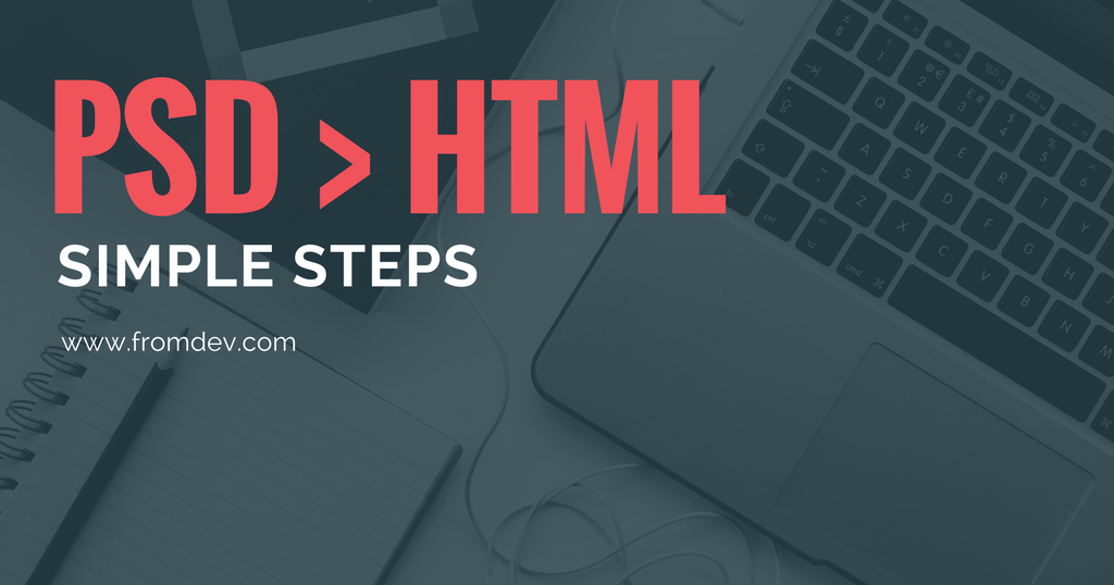 How to Use PSD in HTML FromDev