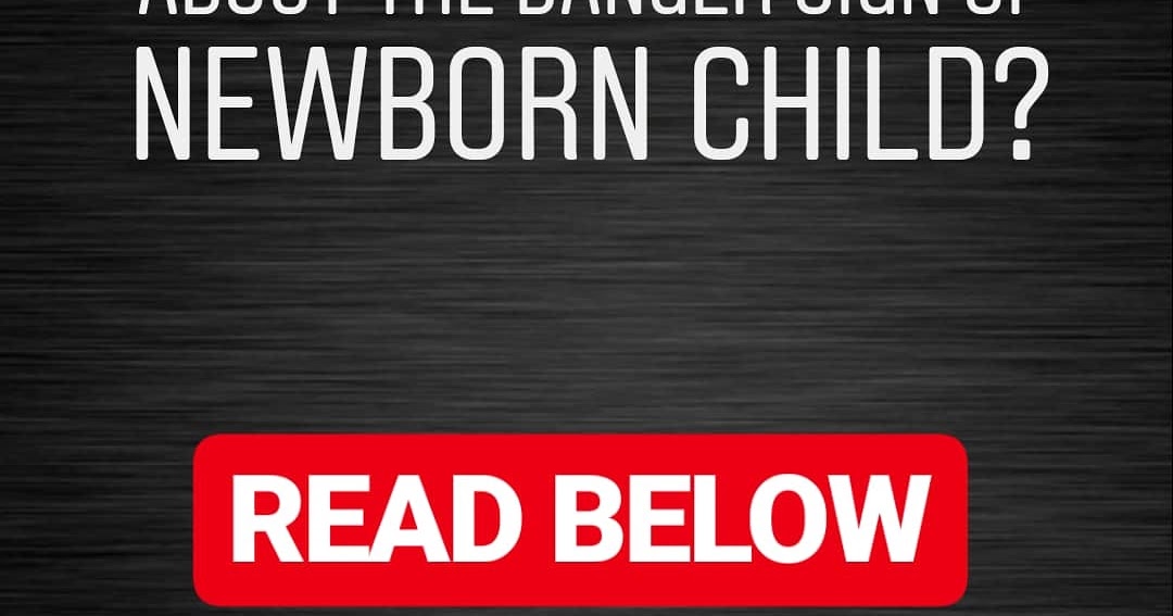 Danger Sign of Babies