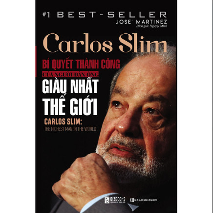 Thành Công Luôn Nằm Trong Tay Bạn Carlos Slim: Bí quyết thành công của người đàn ông giàu nhất thế giới kt ebook PDF EPUB AWZ3 PRC MOBI