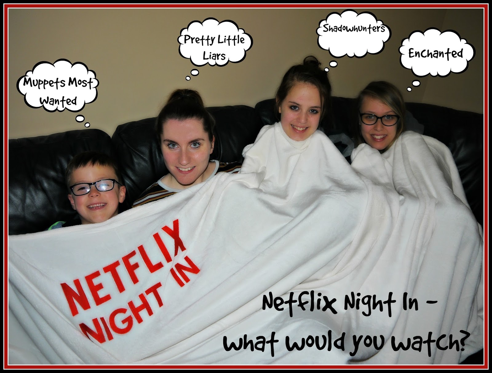 Inside the Wendy House Netflix Night In what will you watch?