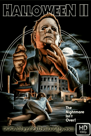 Halloween 2: Sanguinario [1080p] [Latino-Ingles] [MEGA]