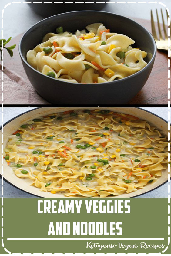 Creamy Veggies and Noodles Julia Recipes