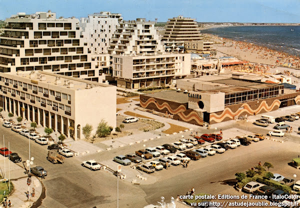 La Grande Motte - L'ancien casino  Architecte: Jean Balladur  Construction: