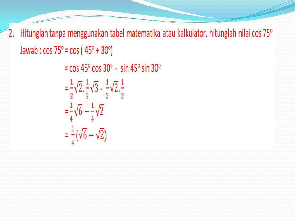 matematika Rumus Jumlah Dan Selisih Dua Sudut Bentuk Cos