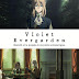 [CRITIQUE] : Violet Evergarden : Eternité et la poupée de souvenirs automatiques