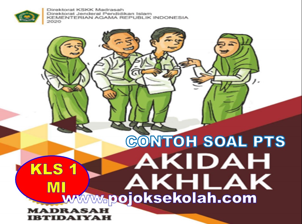 Soal PTS Genap Akidah Akhlak Kelas 1