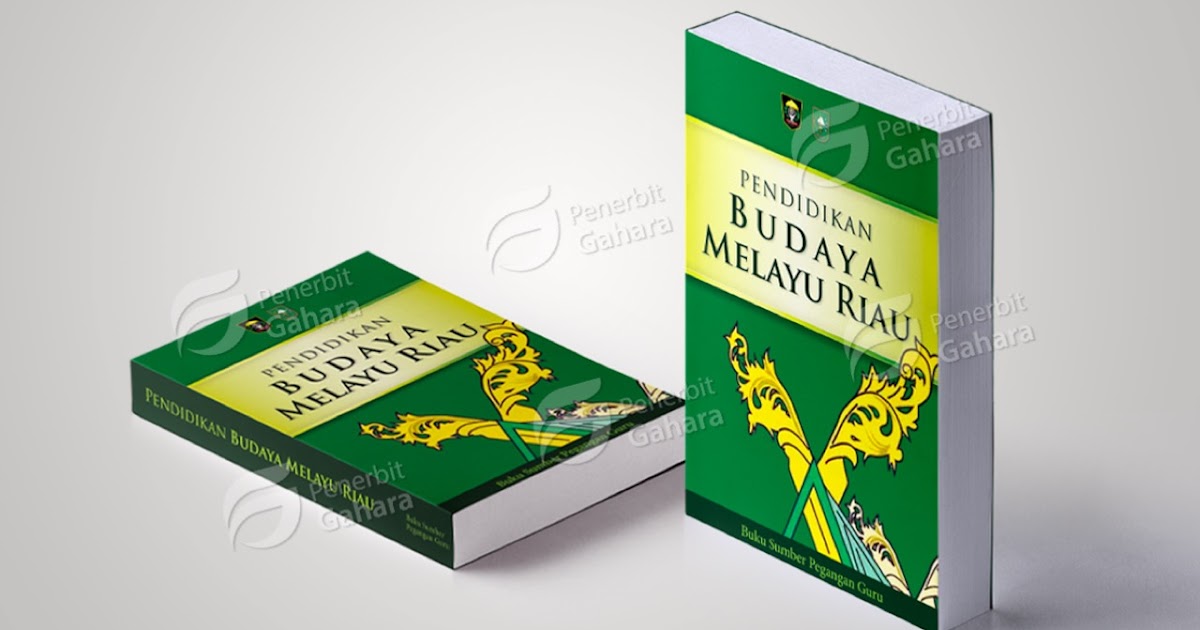 Buku Pendidikan Muatan Lokal Budaya Melayu Riau