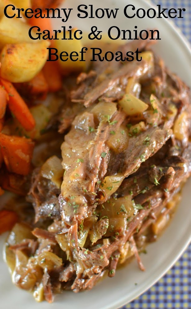 Creamy Slow Cooker Garlic & Onion Beef Roast Recipe