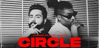 Circle Lyrics By Varinder Brar Circle Lyrics By Varinder Brar