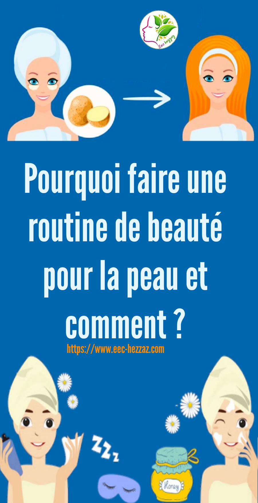 Pourquoi faire une routine de beauté pour la peau et comment ?