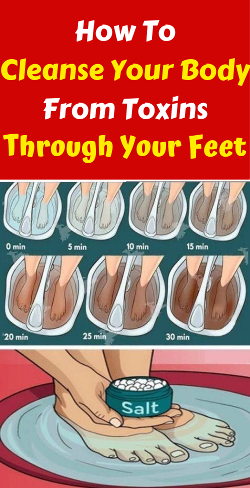 How To Cleanse Your Body From Toxins Through Your Feet Women's Health