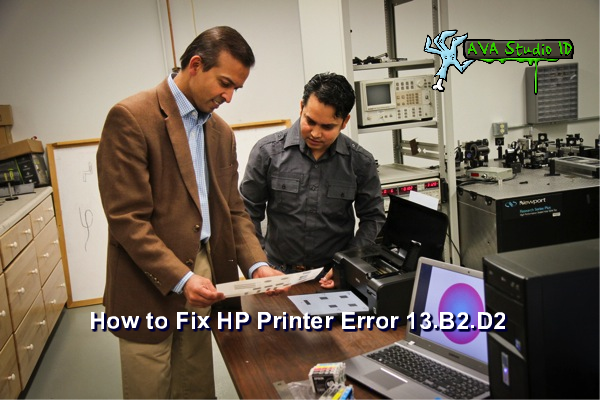 How to Fix HP Printer Error 13.B2.D2