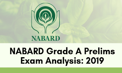 NABARD Grade A Prelims Exam Analysis: 2019