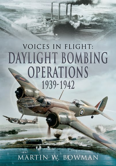 Voices In Flight: Daylight Bombing Operations 1939-1942
