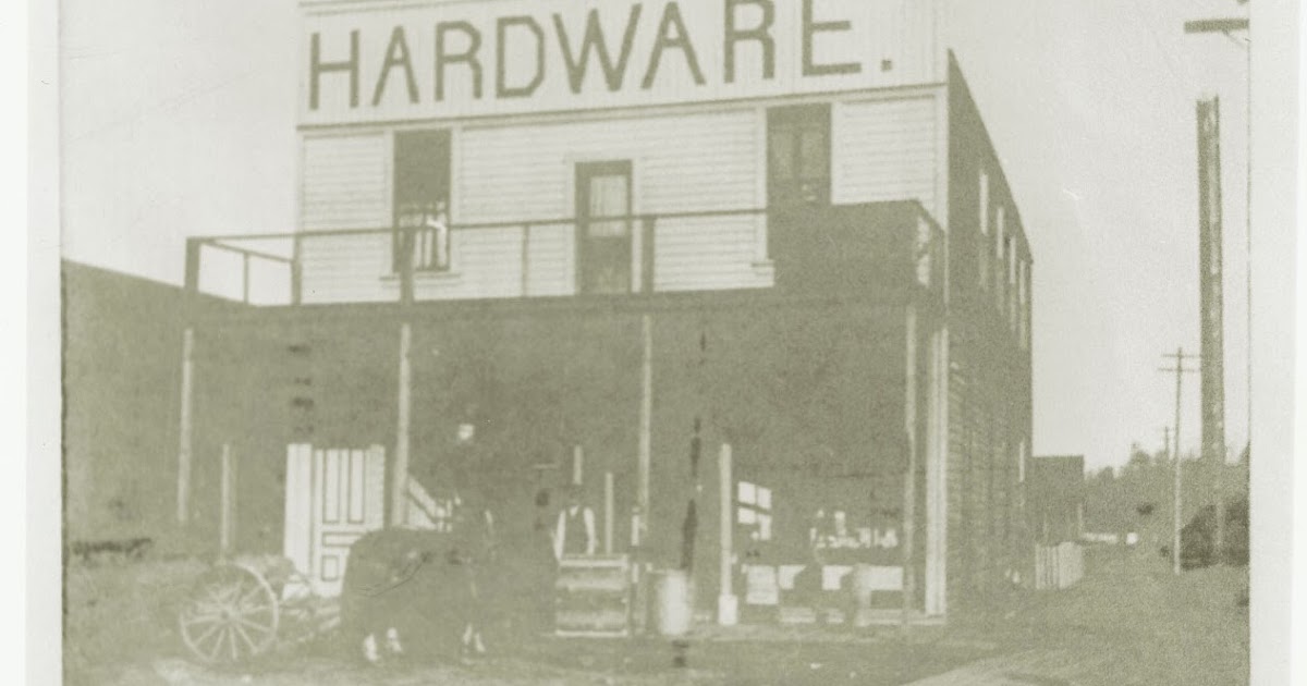 Nooksack Valley Nostalgia Rees Thomas Hardware Store Sumas, WA