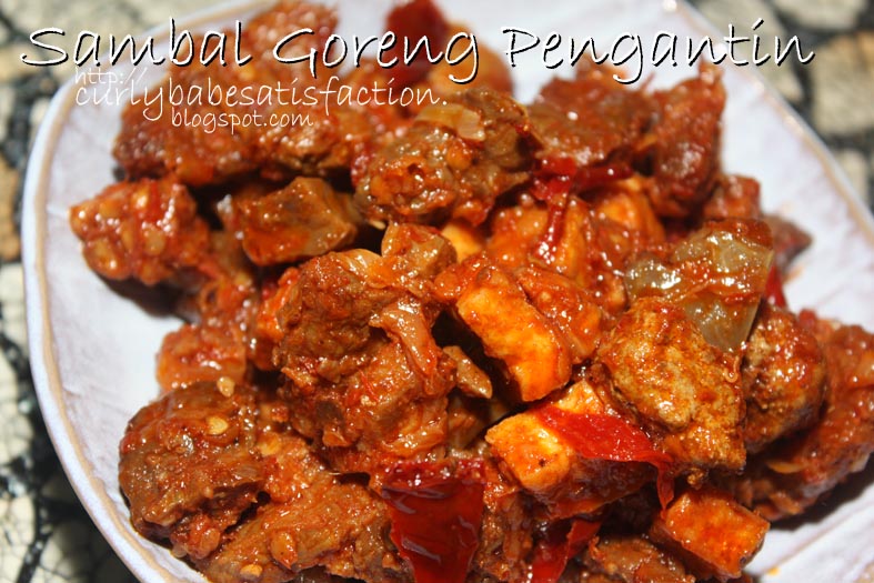 Curlybabe�s Satisfaction Sambal Goreng Pengantin