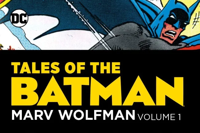 Tales of The Batman: Mark Wolfman, Vol. 1