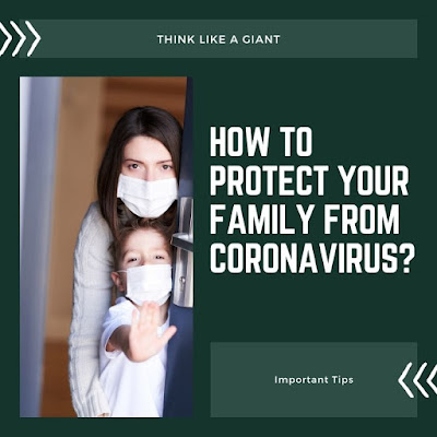How to protect your family from Coronavirus