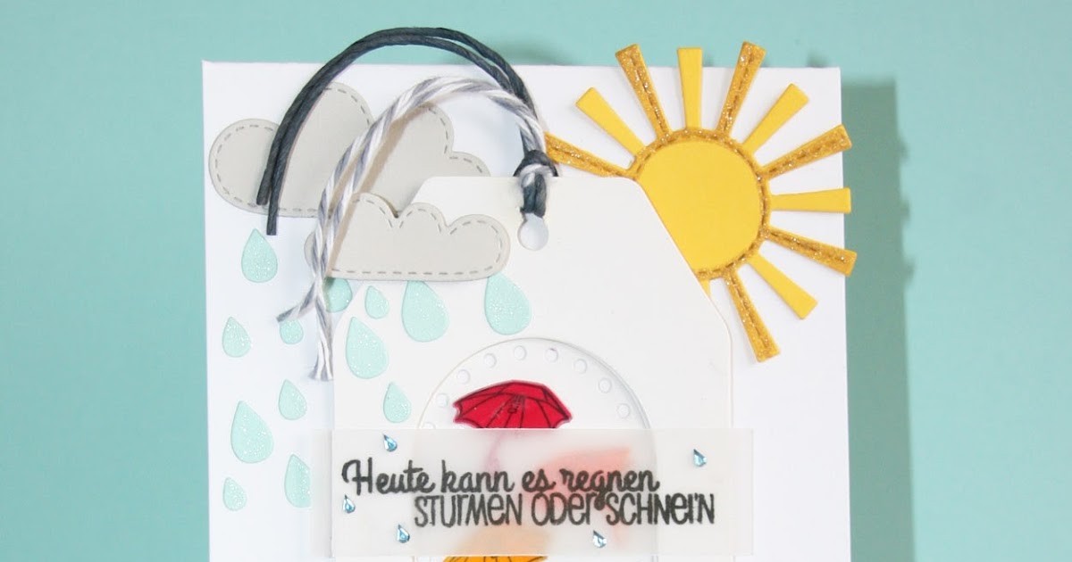 Heute Kann Es Regnen Sturmen Oder What Can You Do For Your Peace Of Mind - 0n1gjyh