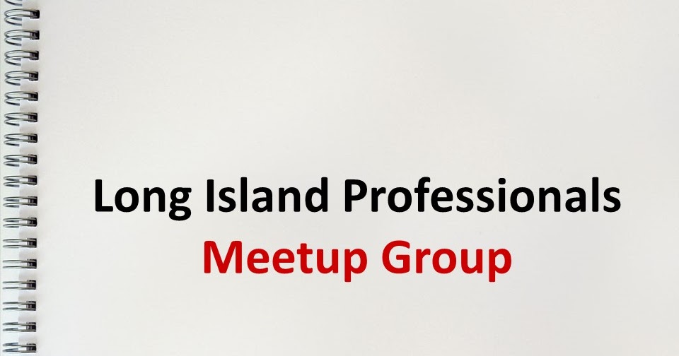 Long Island Professionals (Meetup Group)