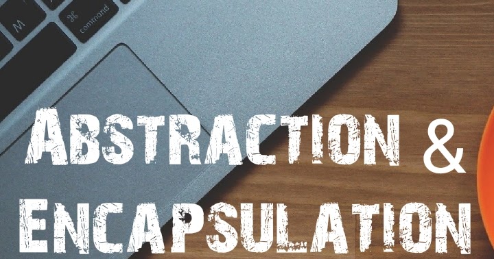 Abstraction and Encapsulation in C++ |Difference between Abstraction ...