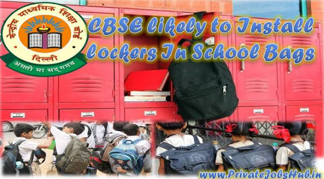 CBSE likely to Install lockers in Indian Schools