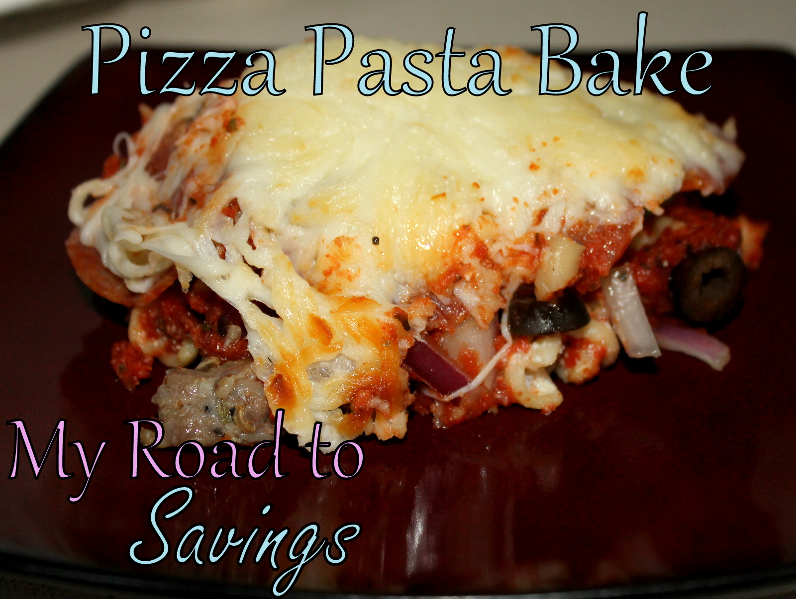 Learning the Ropes...One Recipe at a Time: Pizza Pasta Bake and