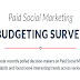 Paid Social Marketing Budgeting Survey #infographic