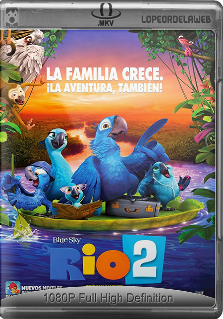 Rio 2 (2014) BRRip 1080p Audio Dual Latino/Ingles 5.1