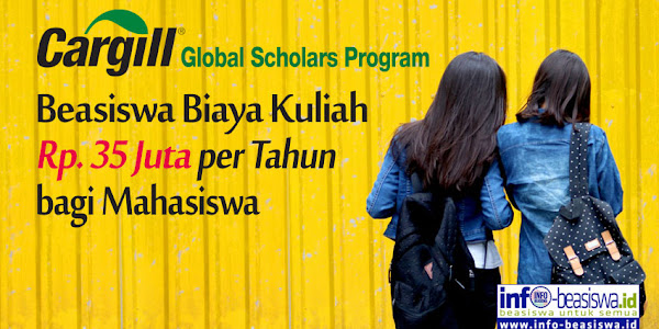 Beasiswa bagi Mahasiswa: Cargill Global Scholars Program