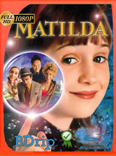 Matilda (1996) BDRip [1080p] Latino [GoogleDrive] SXGO