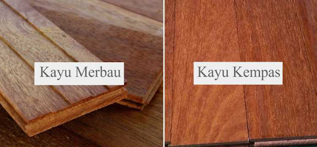 Perbandingan kayu kempas vs kayu merbau