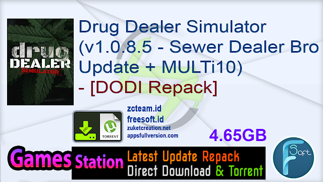 Drug Dealer Simulator (v1.0.8.5 - Sewer Dealer Bro Update + MULTi10) - [DODI Repack]